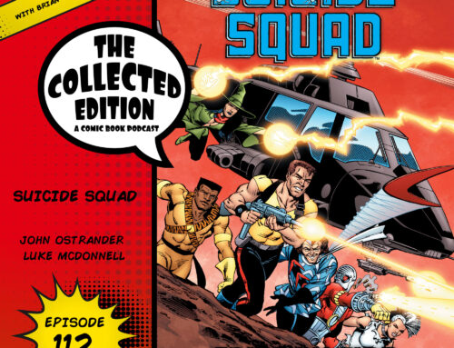 Collected Edition: Episode 112: Suicide Squad