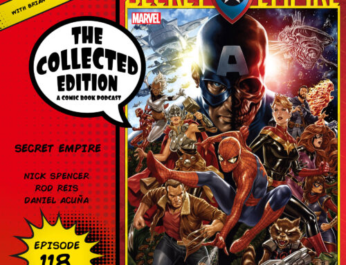 Collected Edition: Episode 118: Secret Empire